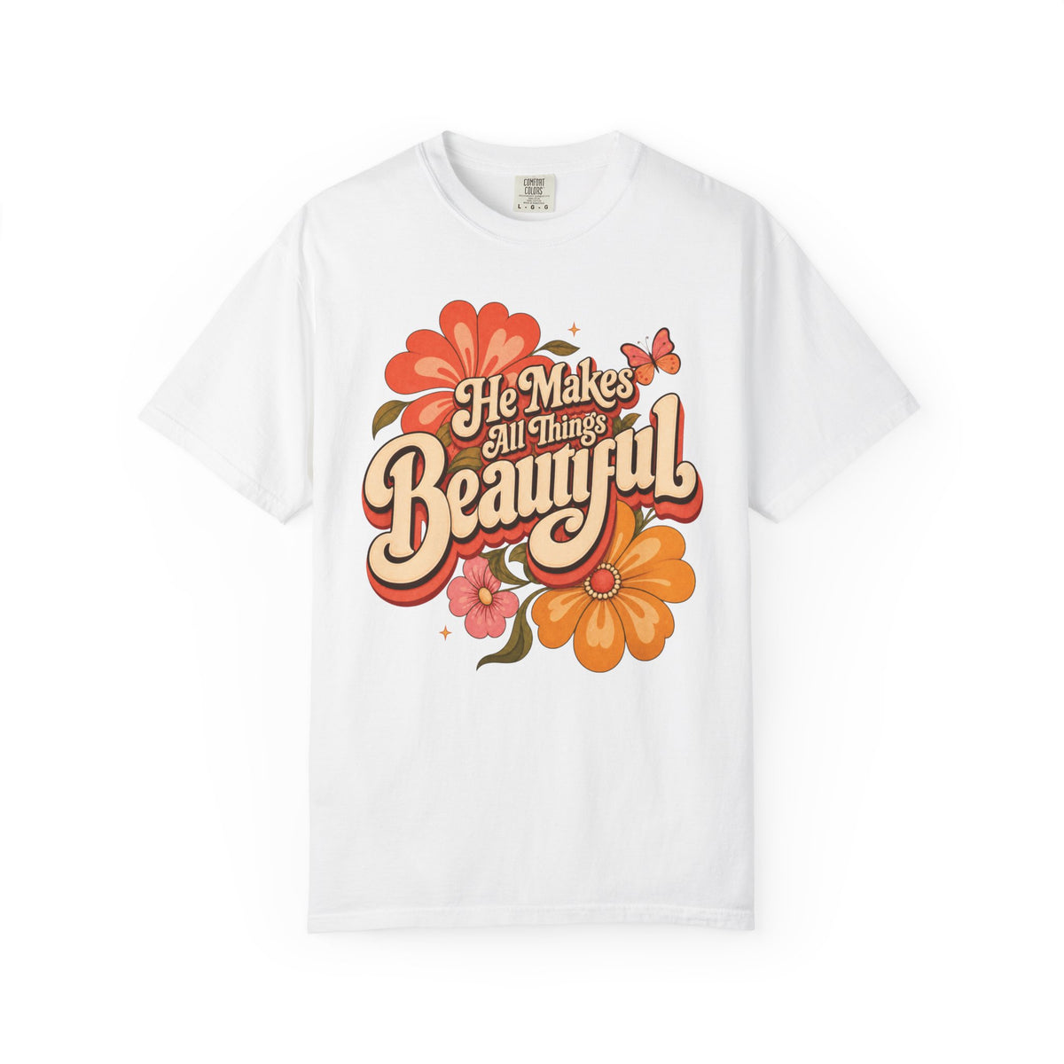 He Makes All Things Beautiful Christian Graphic Tee