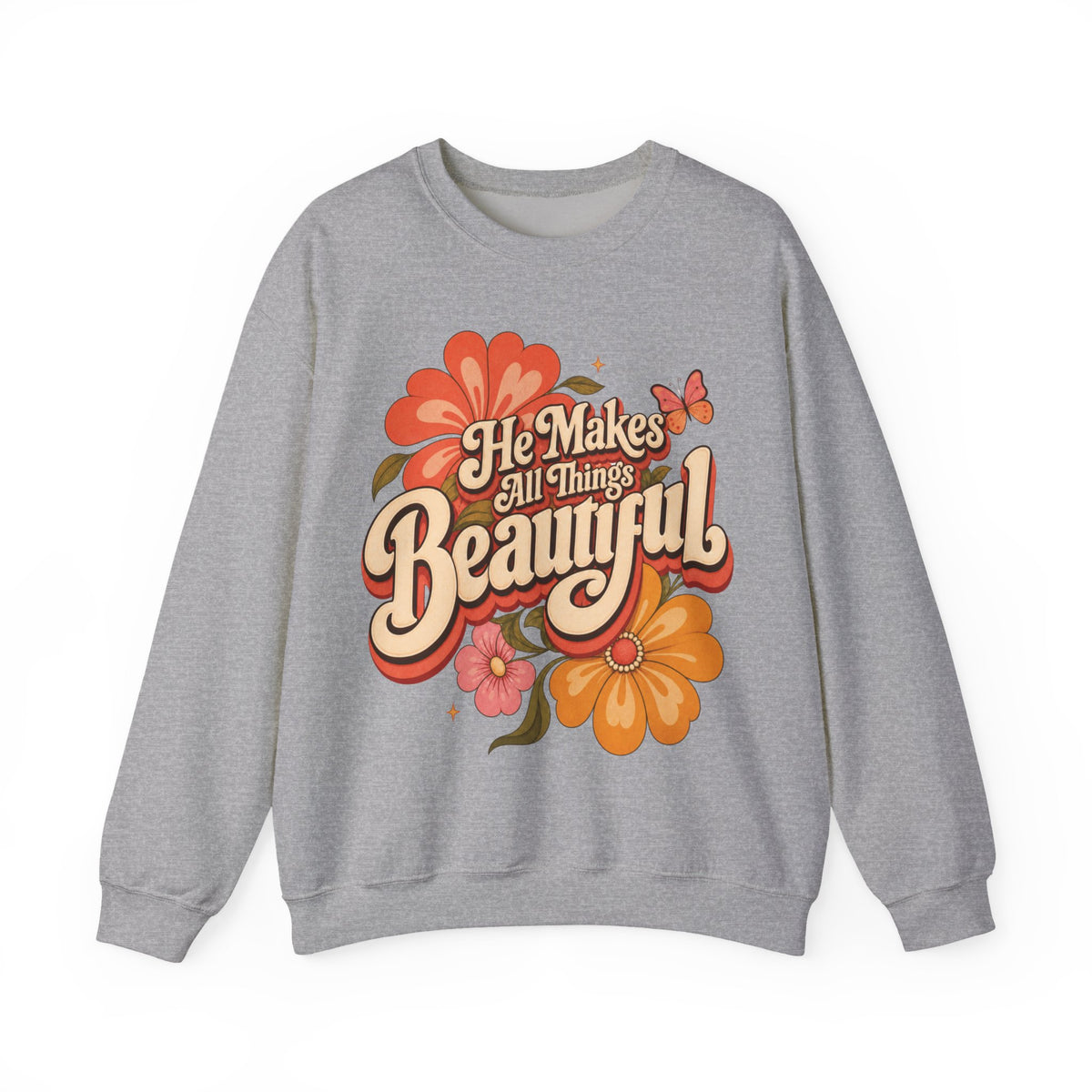 He Makes All Things Beautiful Sweatshirt | Christian Floral Crewneck