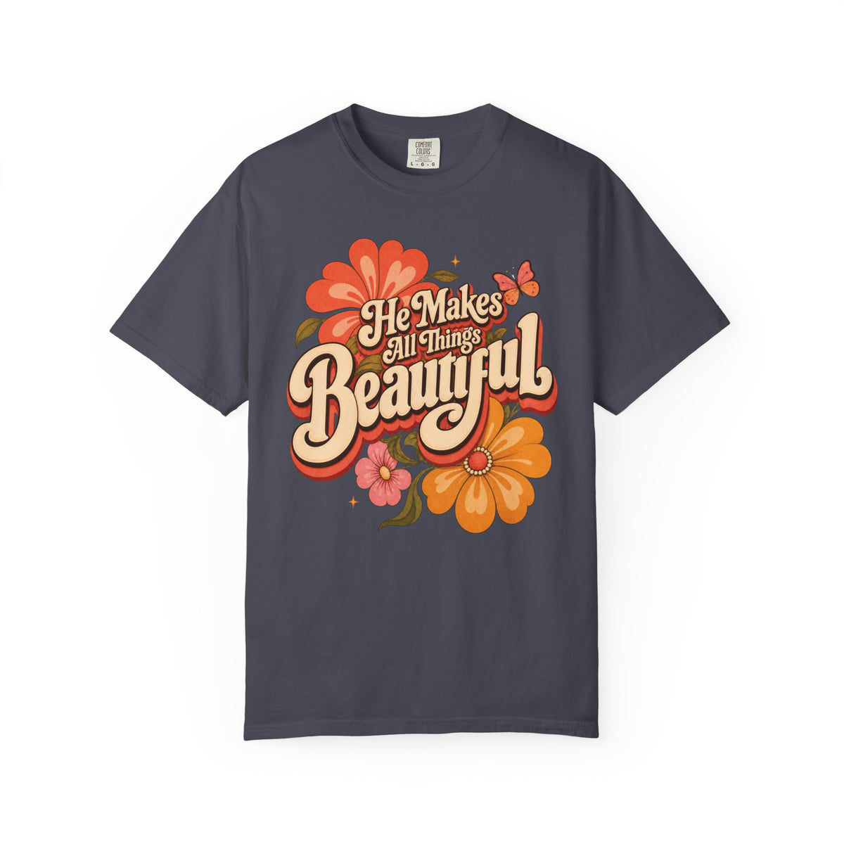 He Makes All Things Beautiful Christian Graphic Tee