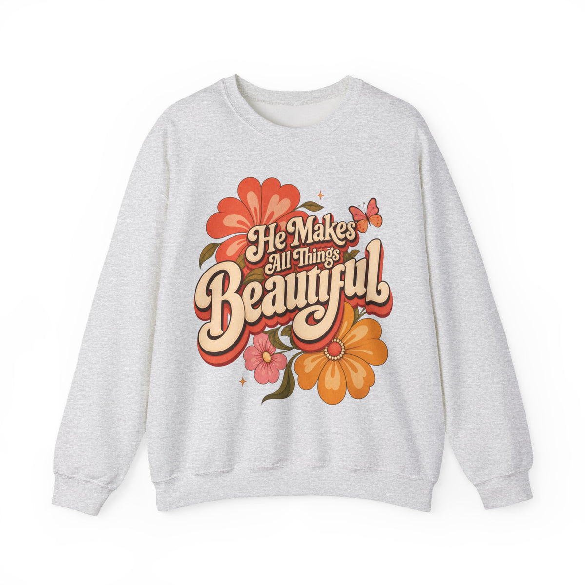 He Makes All Things Beautiful Sweatshirt | Christian Floral Crewneck
