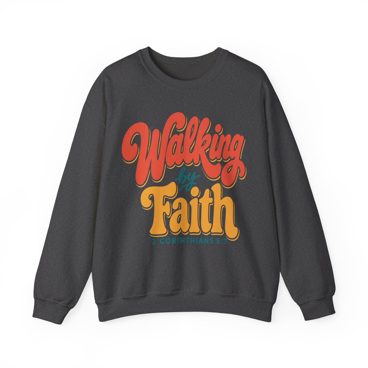 Walking by Faith Sweatshirt | Retro Christian Crewneck