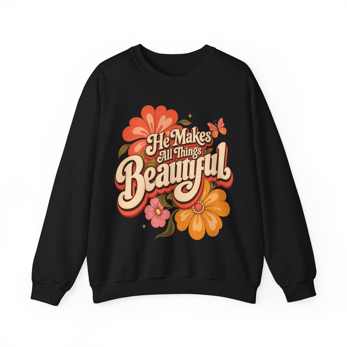 He Makes All Things Beautiful Sweatshirt | Christian Floral Crewneck
